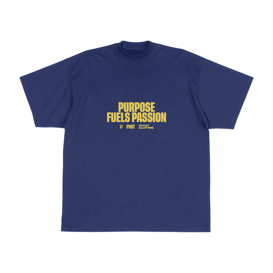 Pivot Purpose Fuels Passion Tee